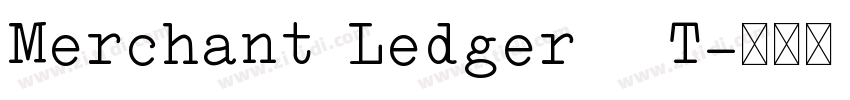 Merchant Ledger   T字体转换